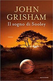 Il sogno di Sooley (Sooley) (Italian Edition)