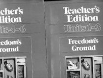 Freedom's Ground Teacher's Edition Units 1-3 & 4-6 2 Vol Set (the holt basic reading system, 1-2)