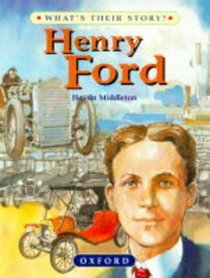 Henry Ford (What's Their Story?)