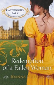 Redemption of a Fallen Woman (Castonbury Park, Bk 7)