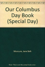 Our Columbus Day Book (Special Day)