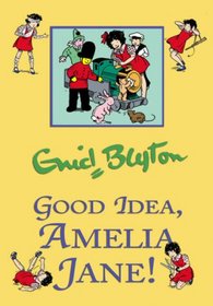 Good Idea, Amelia Jane! (Amelia Jane)