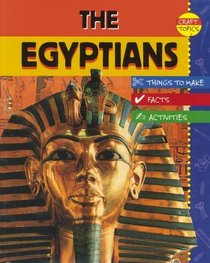 The Egyptians (Craft Topics S.)