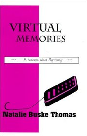 Virtual Memories (Serena Wilcox, No 0.5)