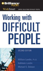 Working with Difficult People (WorkSmart Series)