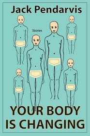 Your Body Is Changing