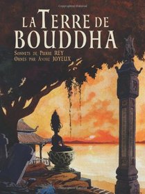 La Terre de Bouddha - Artistic Impressions of French Indochina (French Edition)