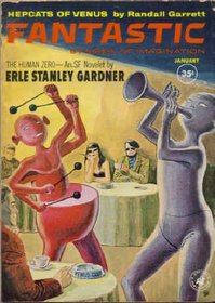 FANTASTIC Stories of Imagination, January 1962: *The Human Zero* (Vol. 11 No. 1)