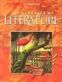 Language of Literature, Grade 10: Theme-Based Lesson Plans
