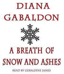 A Breath of Snow and Ashes (Outlander, Bk 6) (Abridged Audio CD)