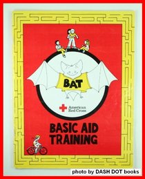 BAT: Basic Aid Training