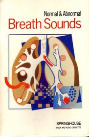 Normal and Abnormal Breath Sounds (Icon Editions)
