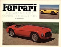 Ferrari--the early spyders & competition roadsters (Classic sports car series)