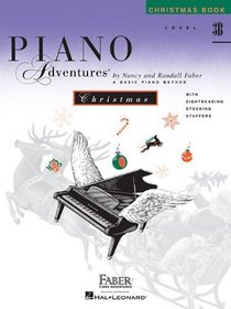 Piano Adventures - Level 3B: Christmas Book (Faber Piano Adventures) (Faber Piano Adventures)