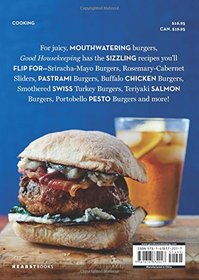 Good Housekeeping Burgers: 125 Mouthwatering Recipes & Tips