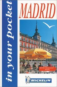 Michelin in Your Pocket Madrid, 1e (In Your Pocket)