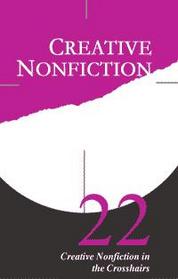 Creative Nonfiction, No. 22 (Creative Nonfiction in the Crosshairs)