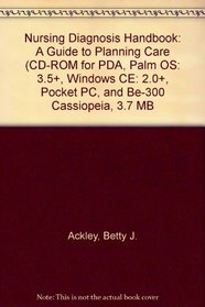 Nursing Diagnosis Handbook: A Guide To Planning Care Pda Software