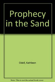 Prophecy in the Sand