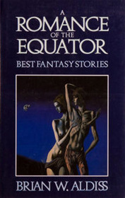A Romance of the Equator: Best Fantasy Stories
