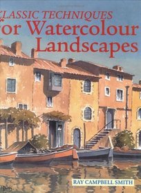 Classic Techniques for Watercolour Landscapes