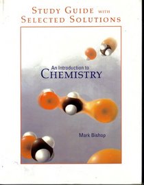 Introduction to Chemistry: Selected Solutions and Study Guide