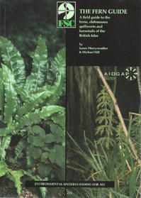 The Fern Guide: A Field Guide to the Ferns, Clubmosses, Quillworts and Horsetails of the British Isles (AIDGAP)