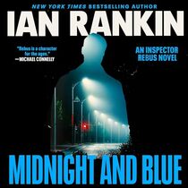 Midnight and Blue: An Inspector Rebus Novel (The Inspector Rebus Series)