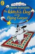 The Witch's Dog and the Flying Carpet (Colour Young Puffin)