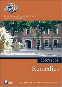 Remedies 2007-2008: 2007 Edition |a 2007 ed. (Blackstone Bar Manual)