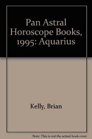 Astrology Annuals 1995: Aquarius