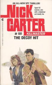 The Decoy Hit (Killmaster, No 181)