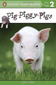 Pig-Piggy-Pigs (Penguin Young Readers, Level 2)