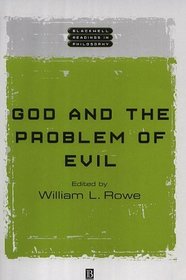 God and the Problem of Evil (Blackwell Readings in Philosophy)