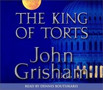 The King of Torts (Audio CD) (Abridged)