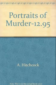 Alfred Hitchcock Portraits of Murder 47
