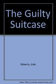 The Guilty Suitcase