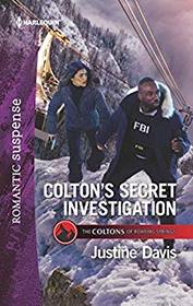 Colton's Secret Investigation (Coltons of Roaring Springs, Bk 11) (Harlequin Romantic Suspense, No 2063)