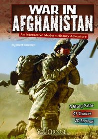 War in Afghanistan: An Interactive Modern History Adventure (You Choose Books)