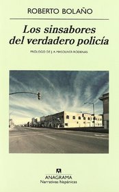 Los sinsabores del verdadero policia (Spanish Edition)