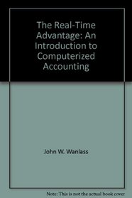 The Real-Time Advantage: An Introduction to Computerized Accounting