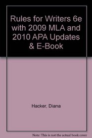 Rules for Writers 6e with 2009 MLA and 2010 APA Updates & E-Book