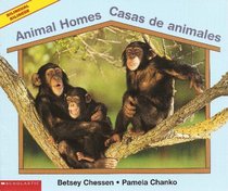 Animal Homes / Casas de ani ales - Bilingual Book