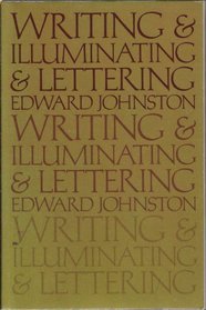 Writing and Illuminating and Lettering (A Pentalic book)
