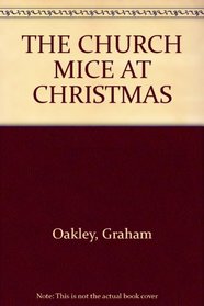 THE CHURCH MICE AT CHRISTMAS