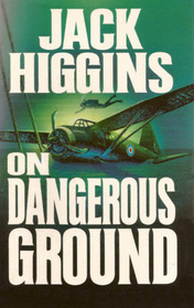 On Dangerous Ground (Sean Dillon, Bk 3) (Large Print)