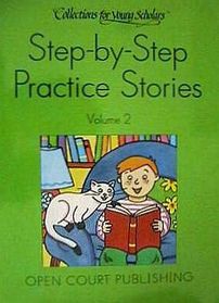 Step by Step Practice Stories Volume 2 (Collections for Young Scholars)