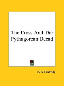 The Cross And The Pythagorean Decad
