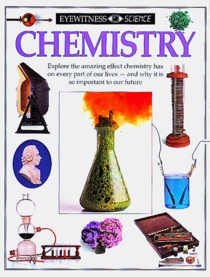 Eyewitness Science: Chemistry