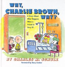 Why, Charlie Brown, Why?